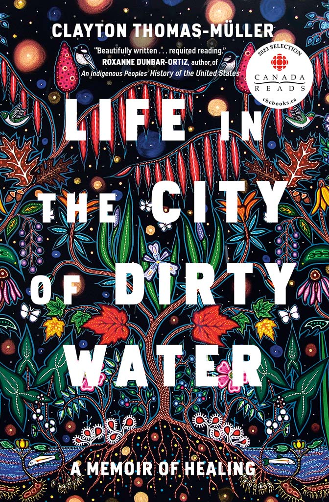 Life in the City of Dirty Water, by Clayton Thomas-Muller