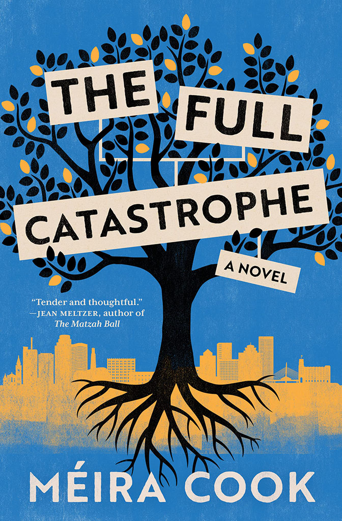 The Full Catastrophe, by Meira Cook