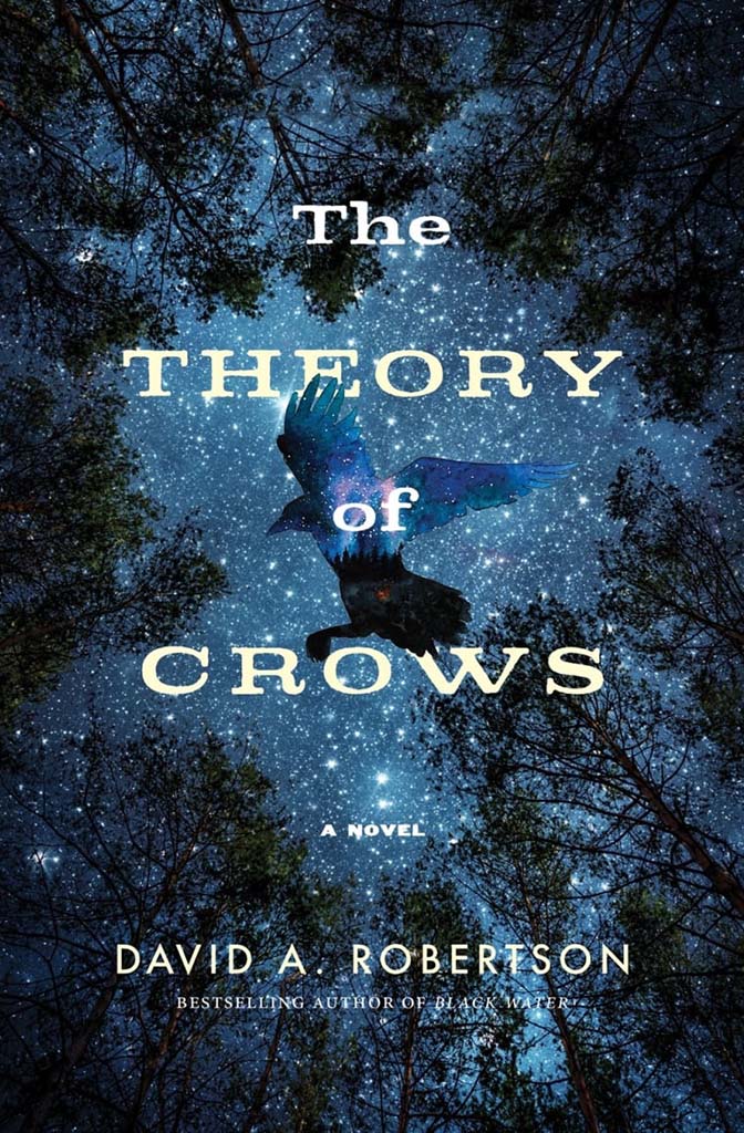 The Theory of Crows, by David A. Robertson