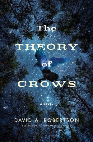 A Theory of Crows, by David A. Robertson