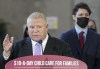 Ontario Premier Doug Ford speaks as Canadian Prime Minister Justin Trudeau listens on after reaching and agreement in $10-a-day child-care program deal in Brampton, Ont., Monday, March 28, 2022.&nbsp;Ontario is making further changes to its $10-a-day child-care program funding in a bid to boost uptake, with nearly a quarter of operators still undecided about opting in less than two weeks before the deadline. THE CANADIAN PRESS/Nathan Denette