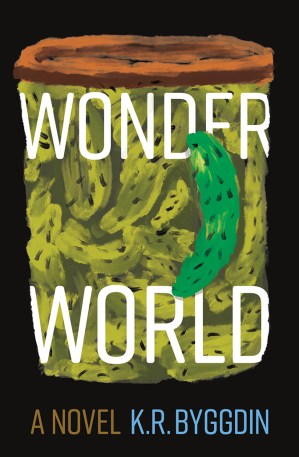 Wonder World, by K.R. Byggdin