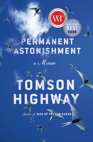 Permanent Astonishment, by Tomson Highway