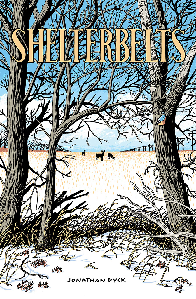 Shelterbelts, by Jonathan Dyck