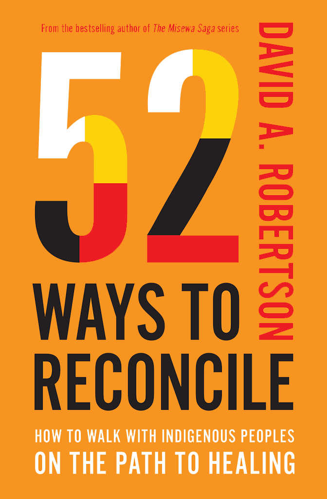 52 Ways to Reconcile, by David A. Robertson
