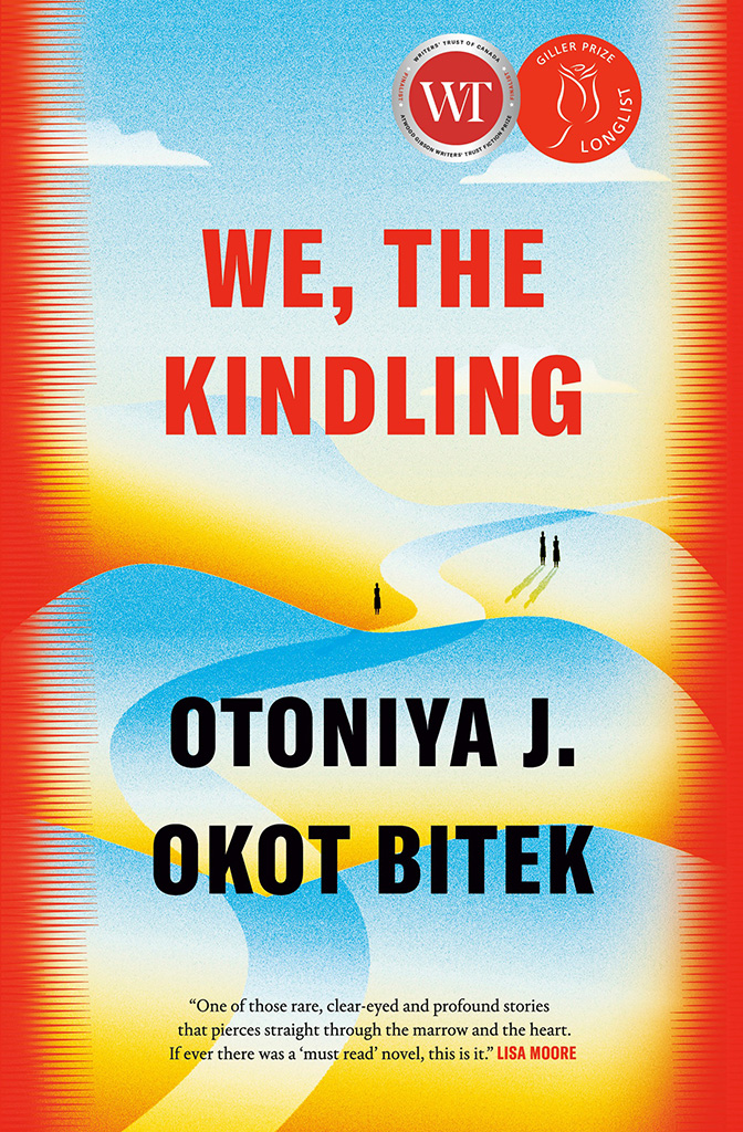 We, the Kindling, by Otoniya J. Okot Bitek